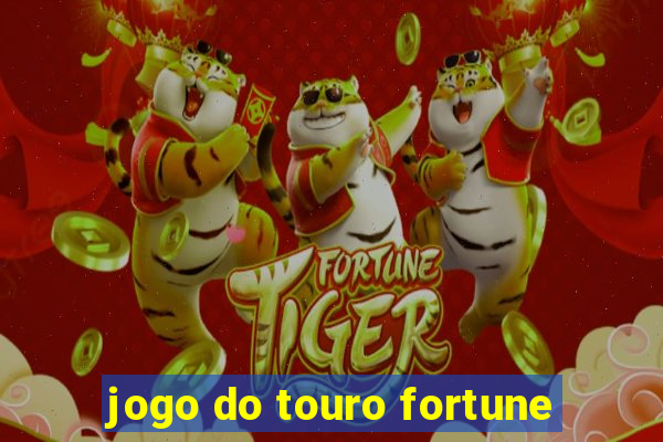 jogo do touro fortune